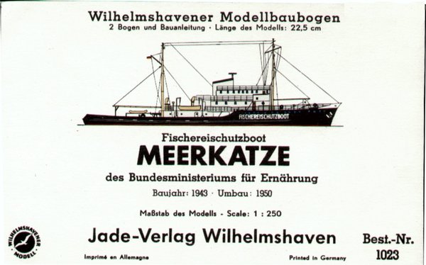 MEERKATZE Schutzboot / Fishery protecting vessel